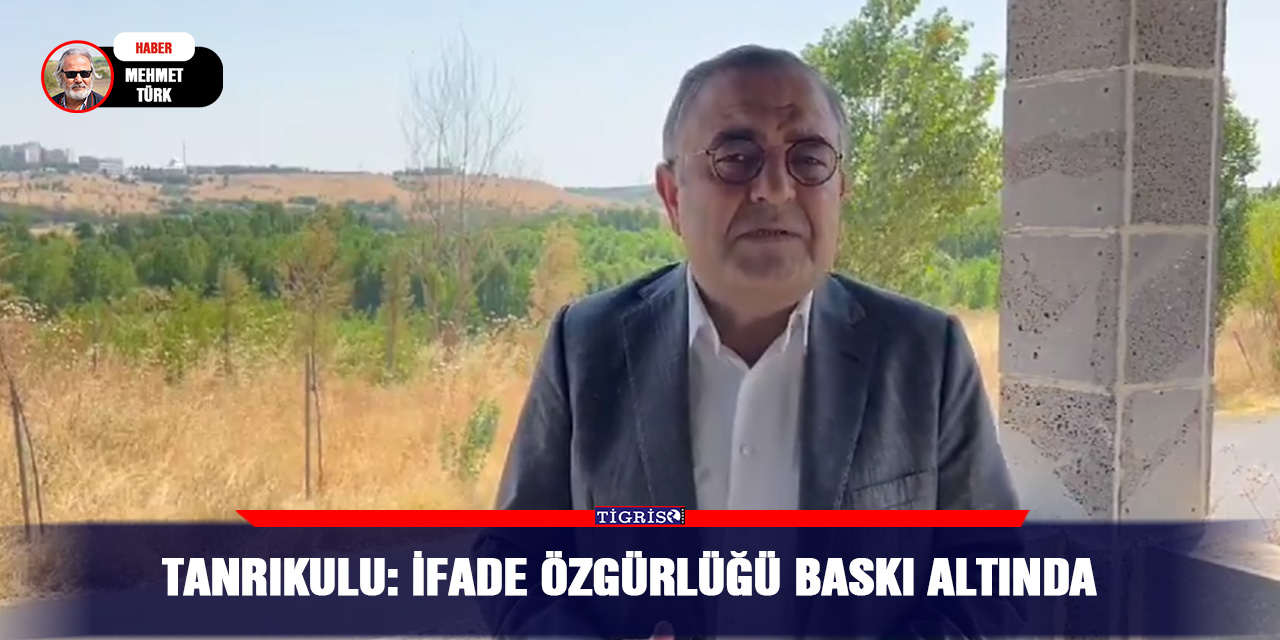 VİDEO - Tanrıkulu: İfade özgürlüğü baskı altında