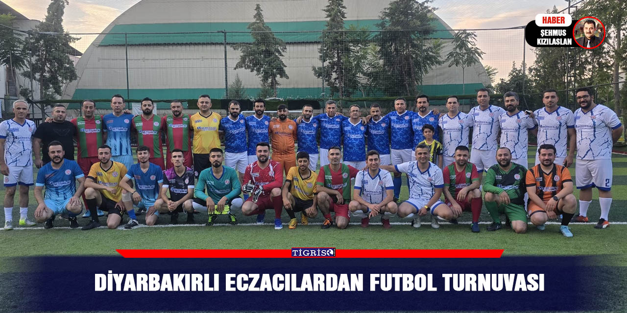 Diyarbakırlı eczacılardan futbol turnuvası