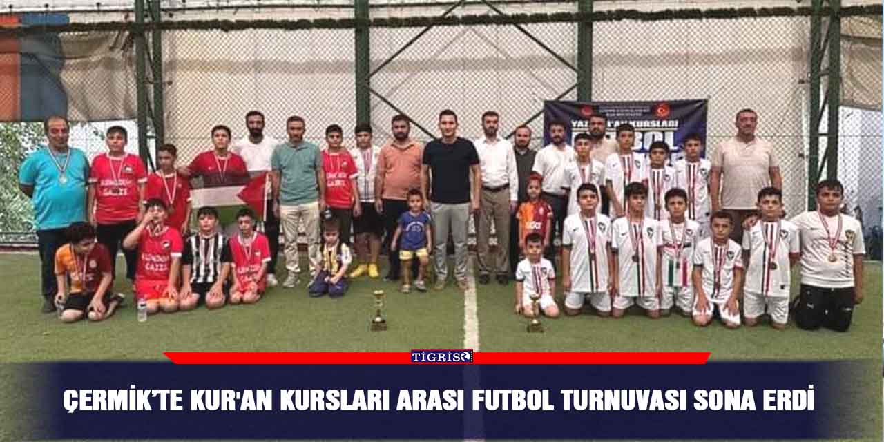 Çermik’te Kur'an kursları arası futbol turnuvası sona erdi