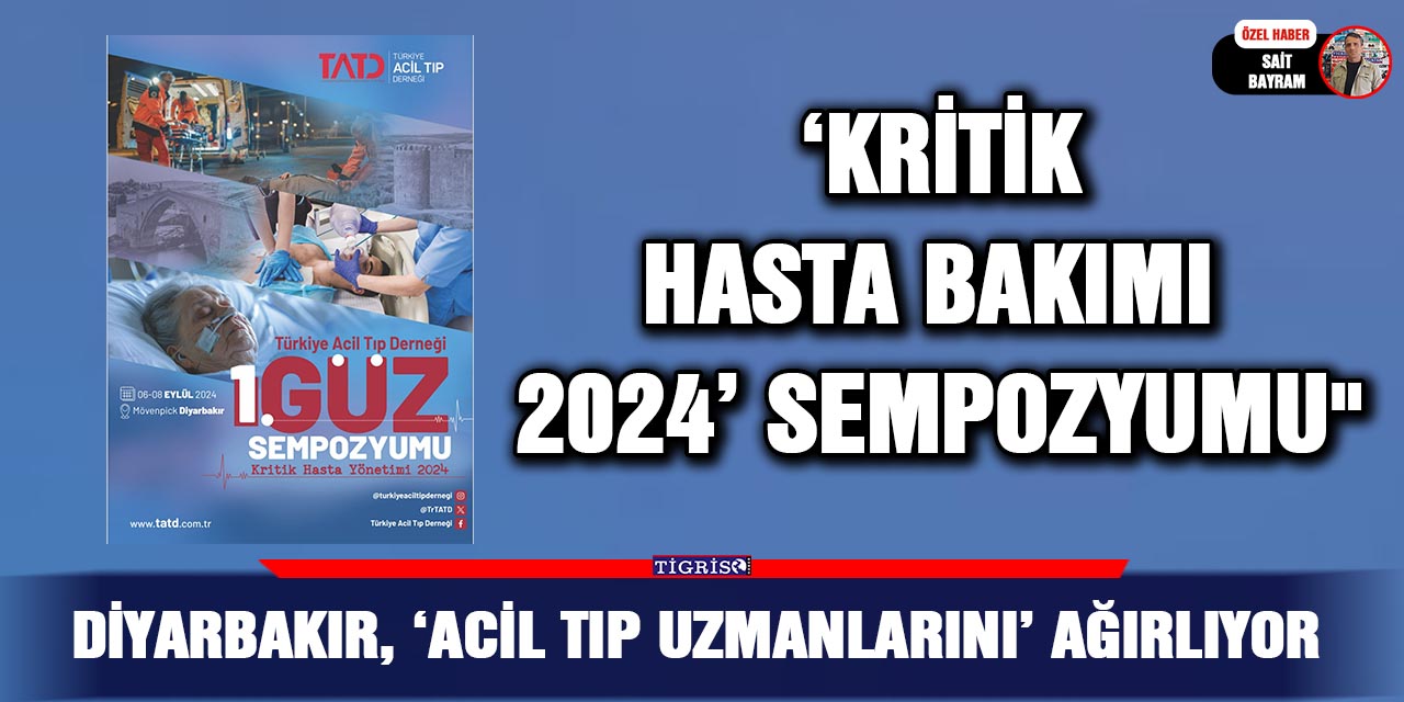 Diyarbakır, ‘Acil tıp uzmanlarını’ ağırlıyor