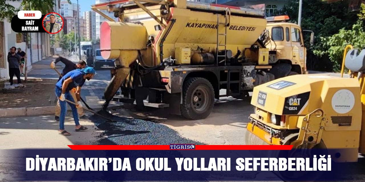 Diyarbakır’da okul yolları seferberliği