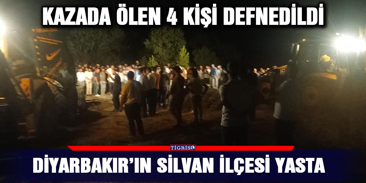 Diyarbakır’ın Silvan ilçesi yasta