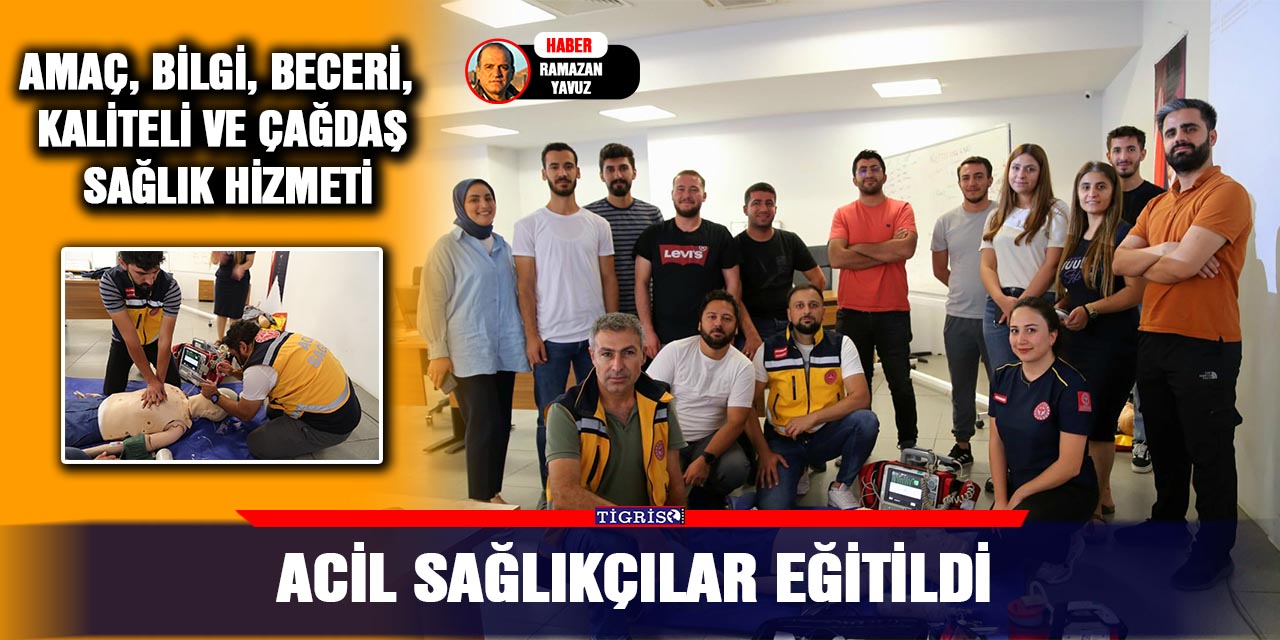 Acil Sağlıkçılar Eğitildi