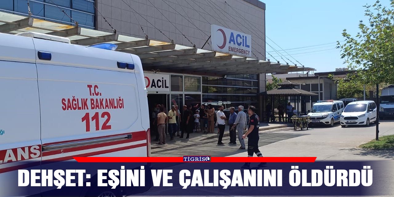 Dehşet: Eşini ve çalışanını öldürdü