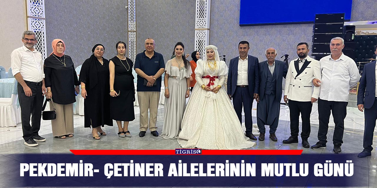 Pekdemir- Çetiner ailelerinin mutlu günü