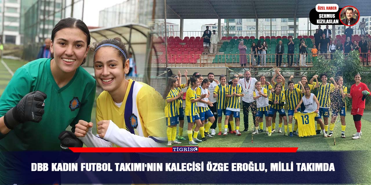 DBB Kadın Futbol Takımı'nın Kalecisi Özge Oğurgül, milli takımda