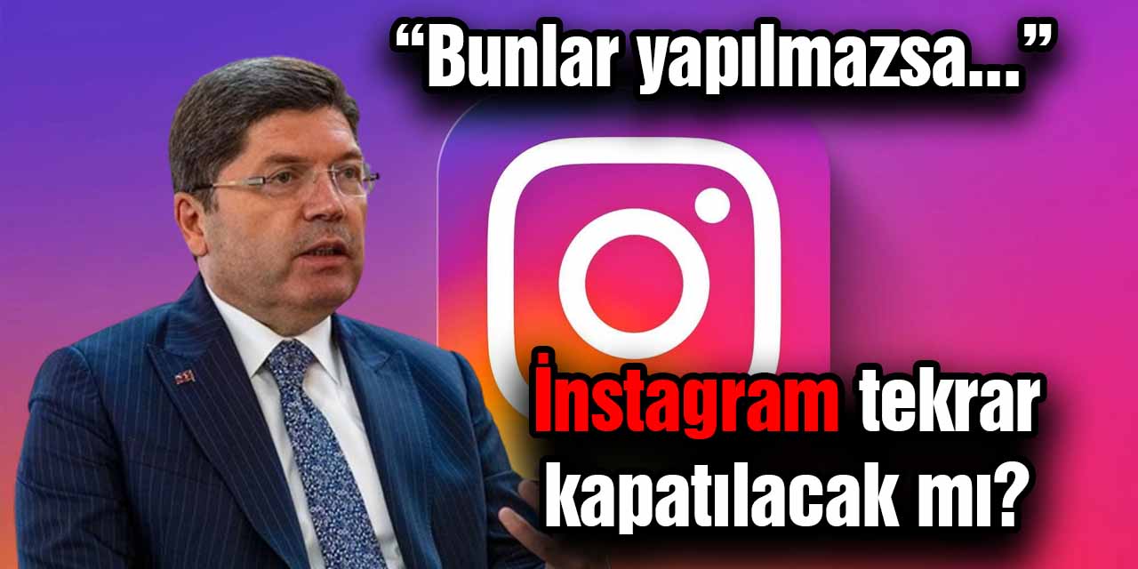 Instagram'a büyük yaptırım yolda mı? Bakan Tunç tek tek açıkladı!