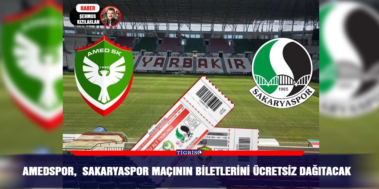 Amedspor,  Sakaryaspor maçının Biletlerini ücretsiz dağıtacak