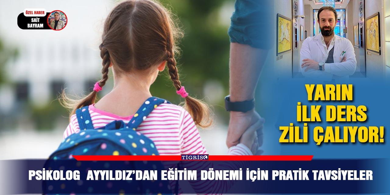 Psikolog  Ayyıldız’dan eğitim dönemi için pratik tavsiyeler