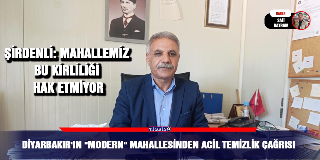 VİDEO - Diyarbakır'ın "Modern" mahallesinden acil temizlik çağrısı