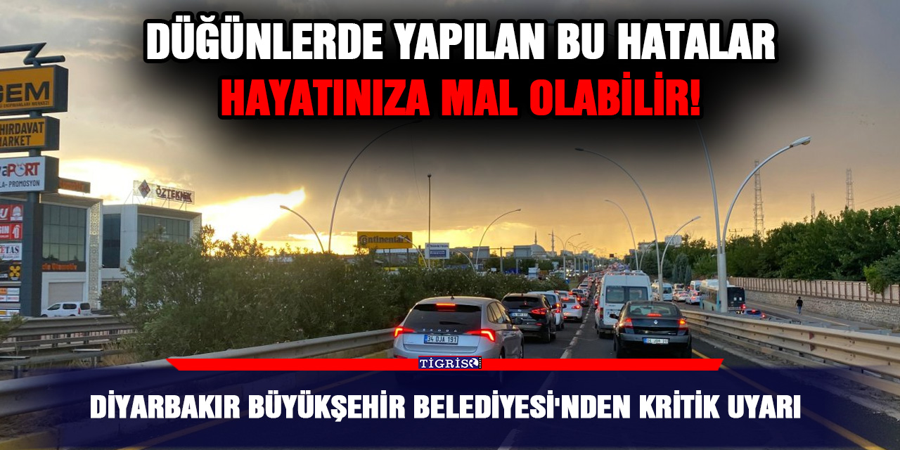 Diyarbakır Büyükşehir Belediyesi'nden kritik uyarı