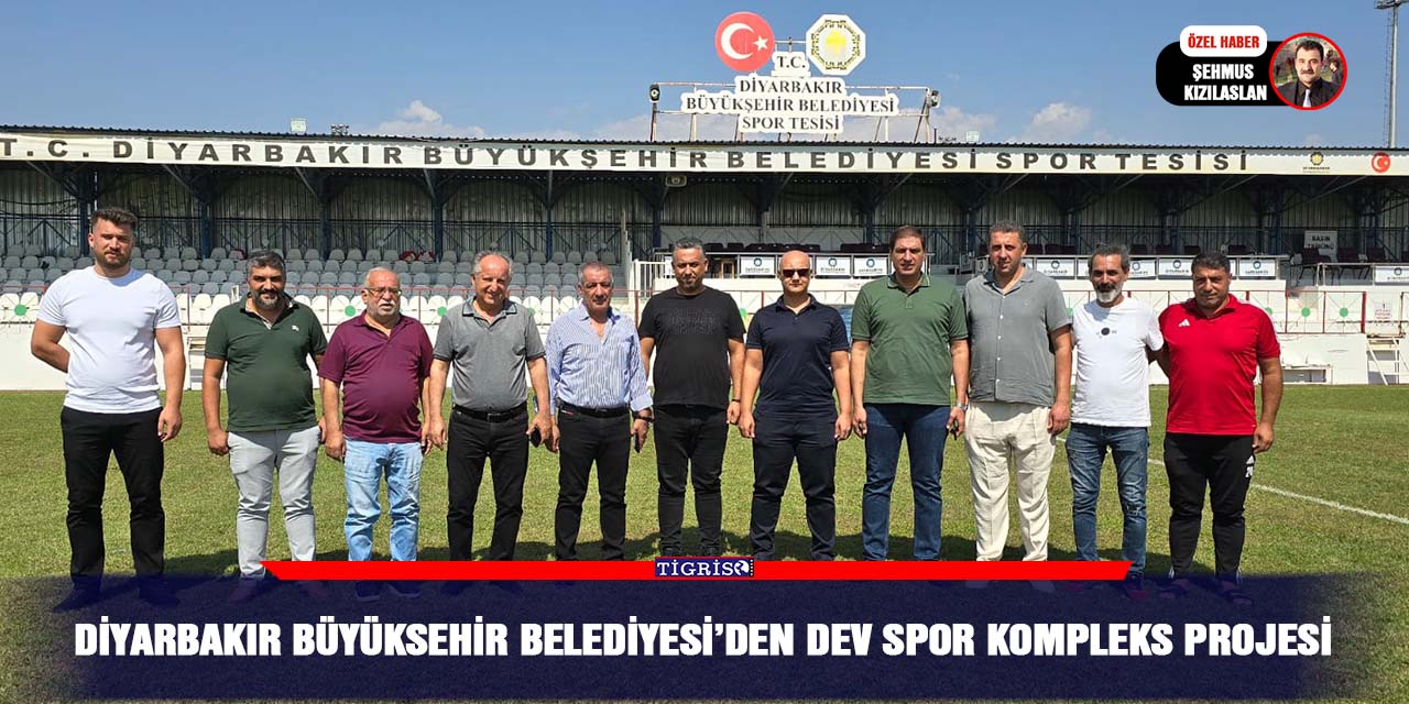 VİDEO - Diyarbakır Büyüksehir Belediyesi’den dev spor kompleks projesi