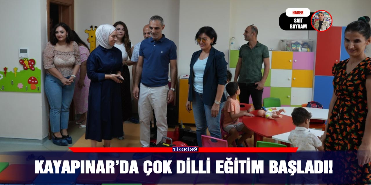 Kayapınar’da çok dilli eğitim başladı!