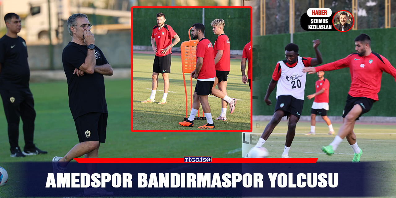 Amedspor Bandırmaspor yolcusu