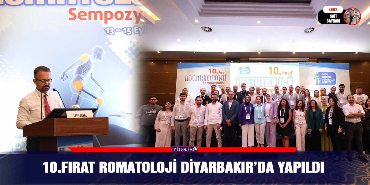 10.Fırat Romatoloji Diyarbakır’da yapıldı