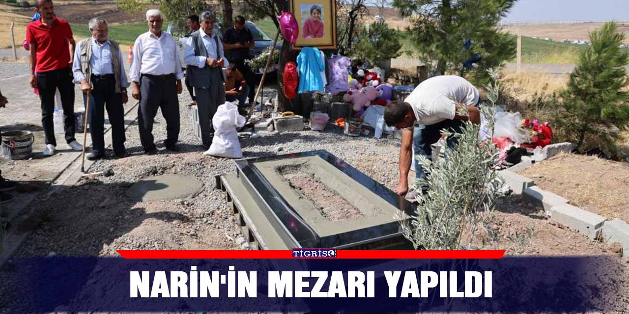 Narin'in mezarı yapıldı