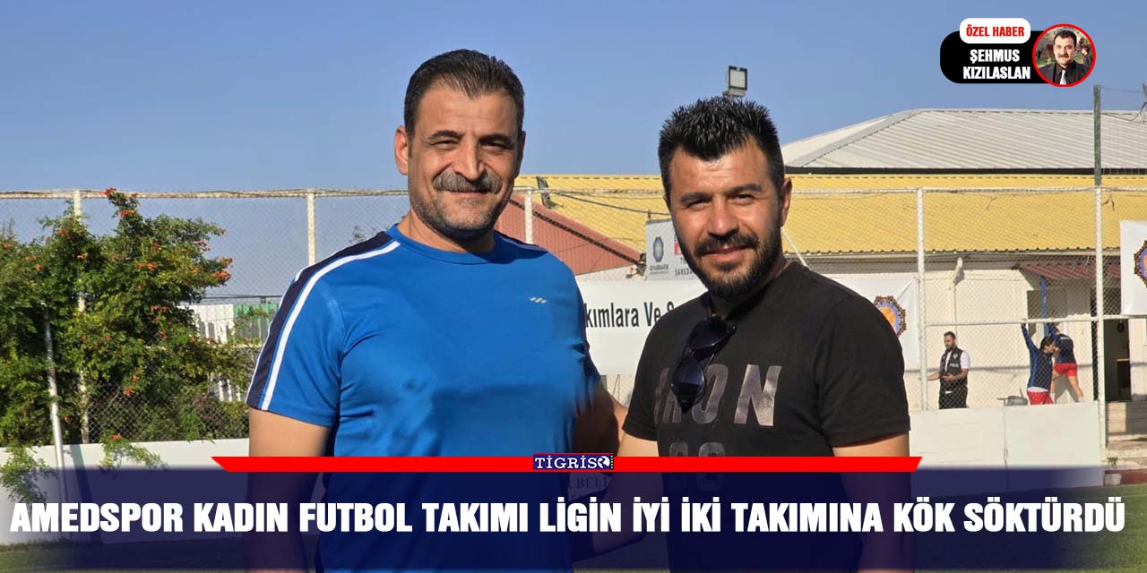 Amedspor kadın futbol takımı ligin iyi iki takımına kök söktürdü