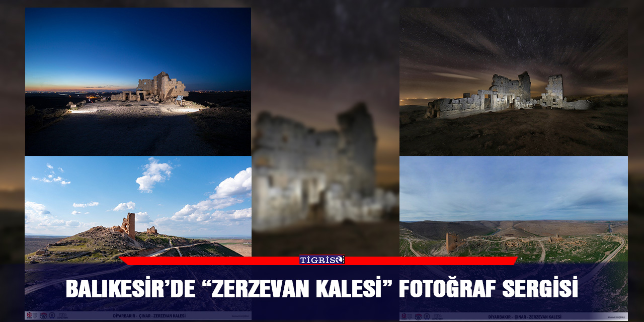 Balıkesir’de “Zerzevan Kalesi” fotoğraf sergisi