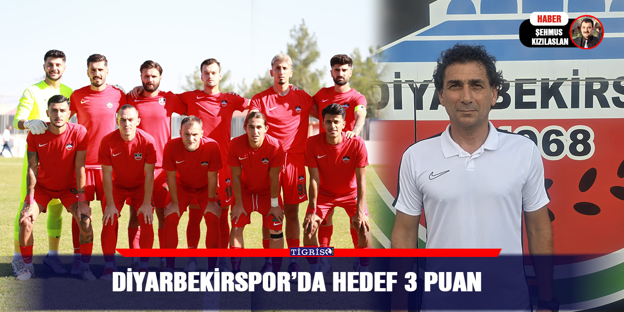 Diyarbekirspor’da hedef 3 puan