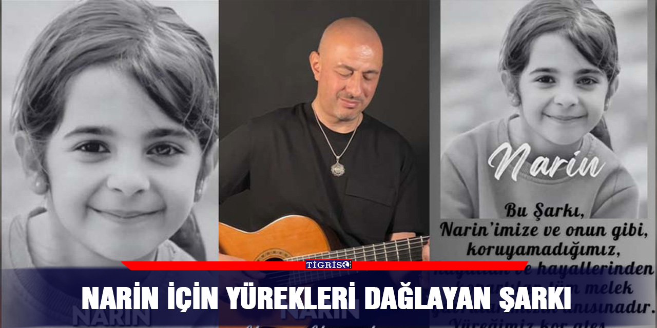 VİDEO - Narin için yürekleri dağlayan şarkı