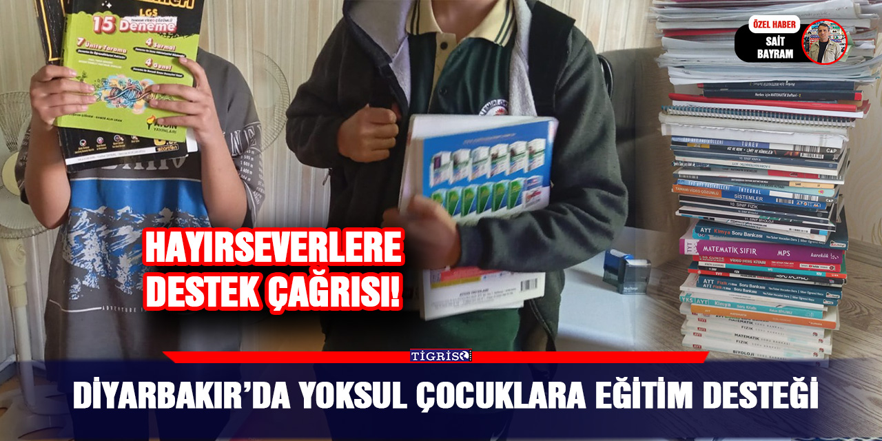 Diyarbakır’da yoksul çocuklara eğitim desteği