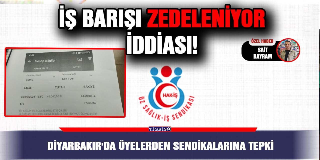 Diyarbakır'da üyelerden Sendikalarına tepki