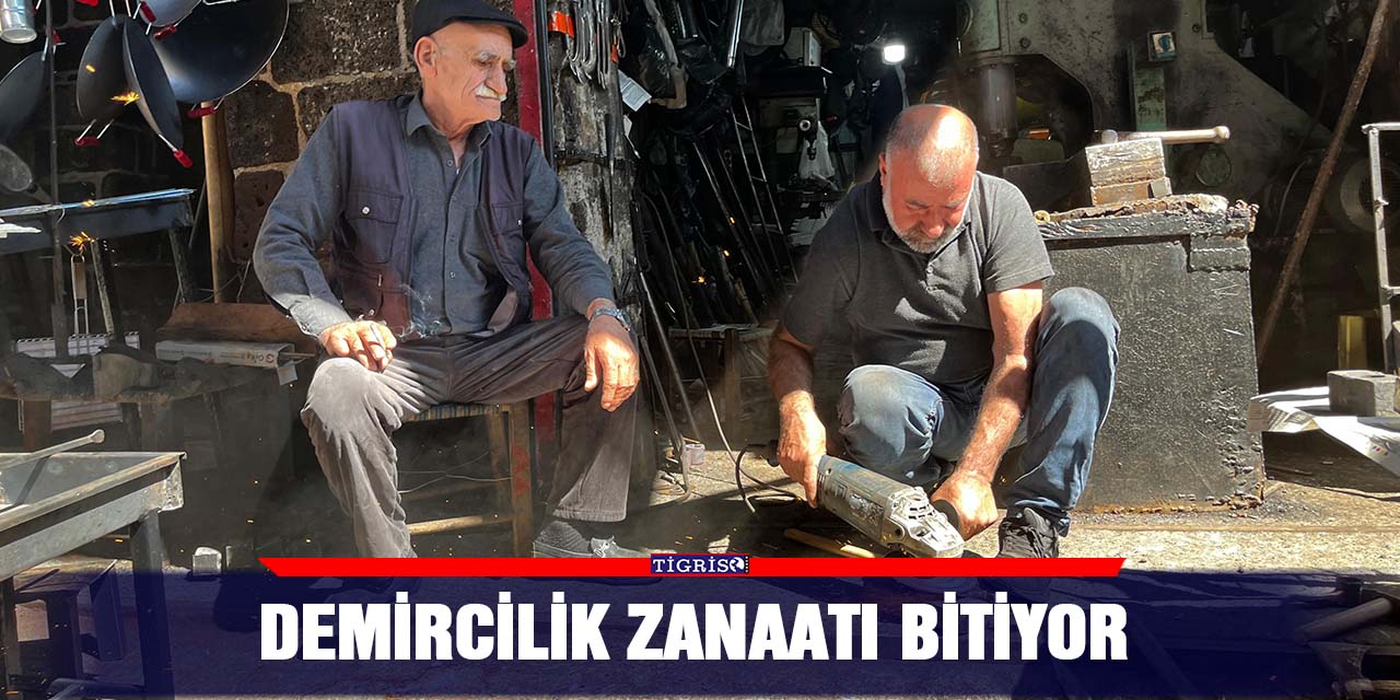 Demircilik zanaatı bitiyor