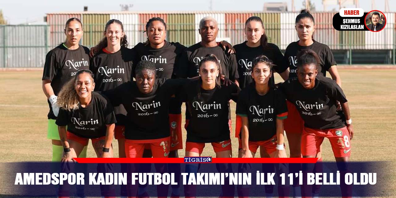 Amedspor Kadın futbol Takımı’nın ilk 11’i belli oldu