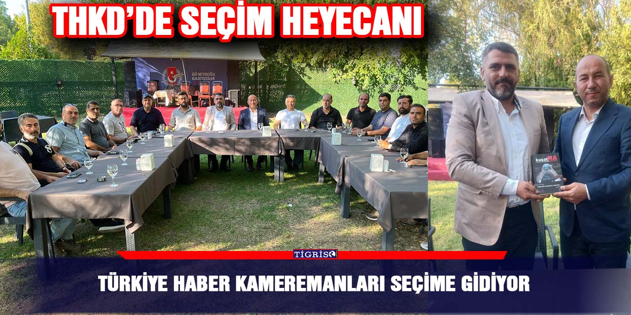 Türkiye Haber Kameremanları seçime gidiyor