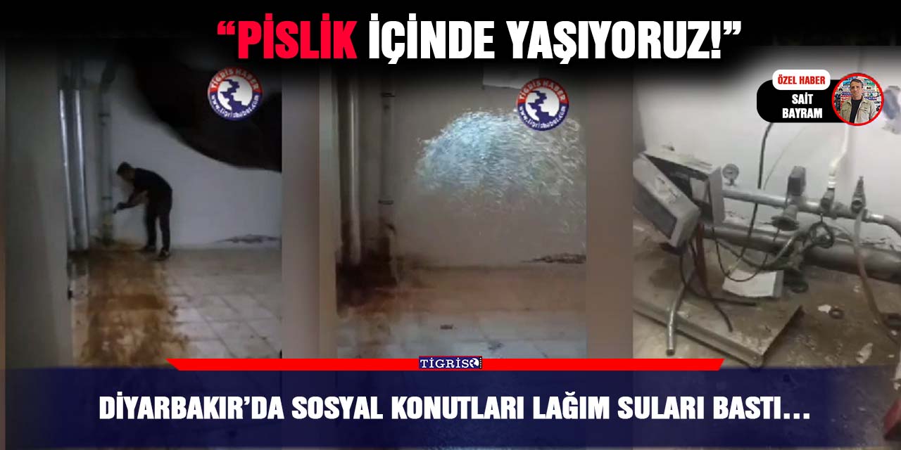 VİDEO - Diyarbakır’da Sosyal Konutları lağım suları bastı…