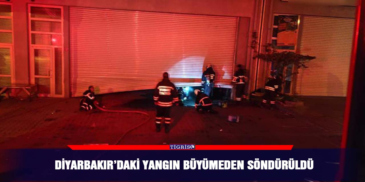 Diyarbakır’daki yangın büyümeden söndürüldü