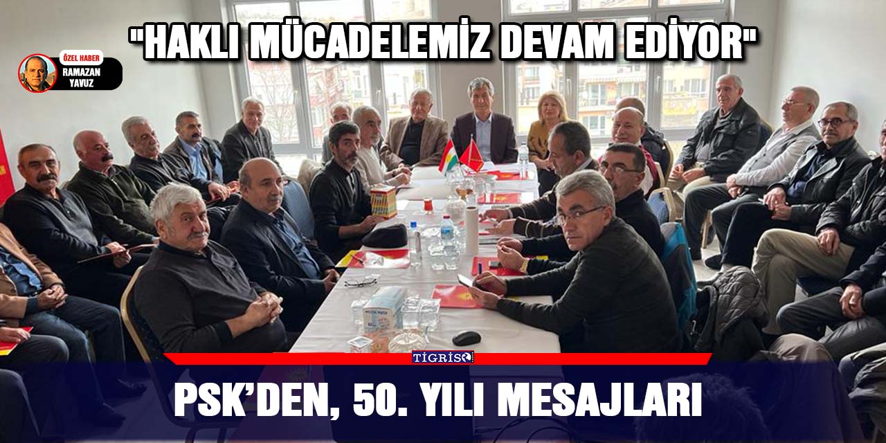 PSK’den, 50. Yılı Mesajları