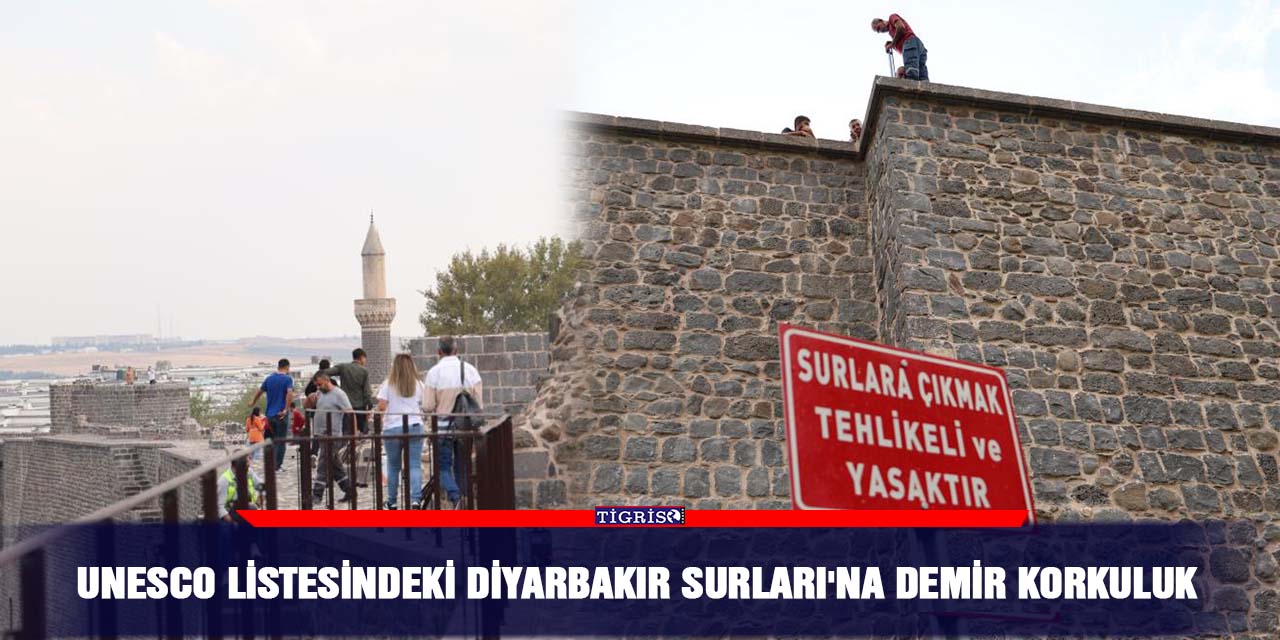 UNESCO listesindeki Diyarbakır Surları'na demir korkuluk