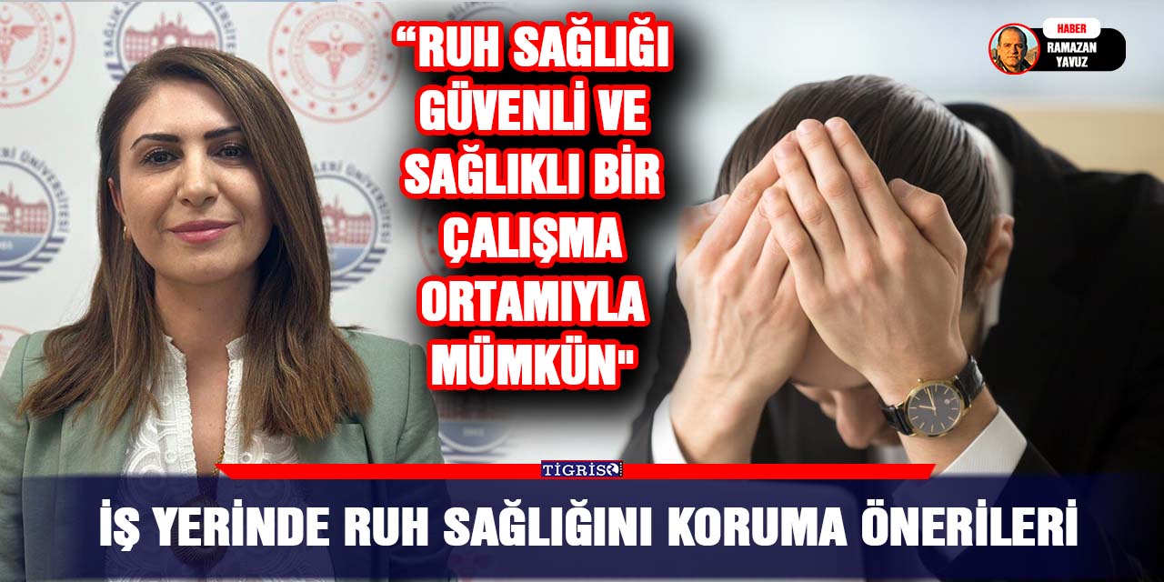 İş yerinde Ruh Sağlığını Koruma önerileri