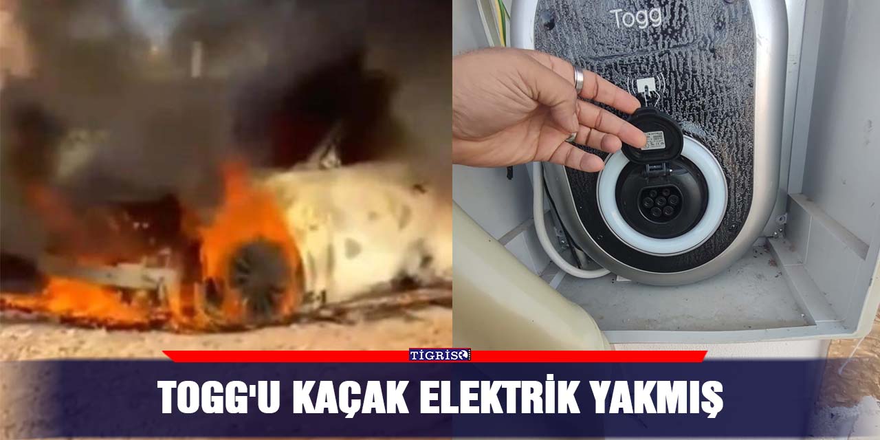 TOGG'u kaçak elektrik yakmış