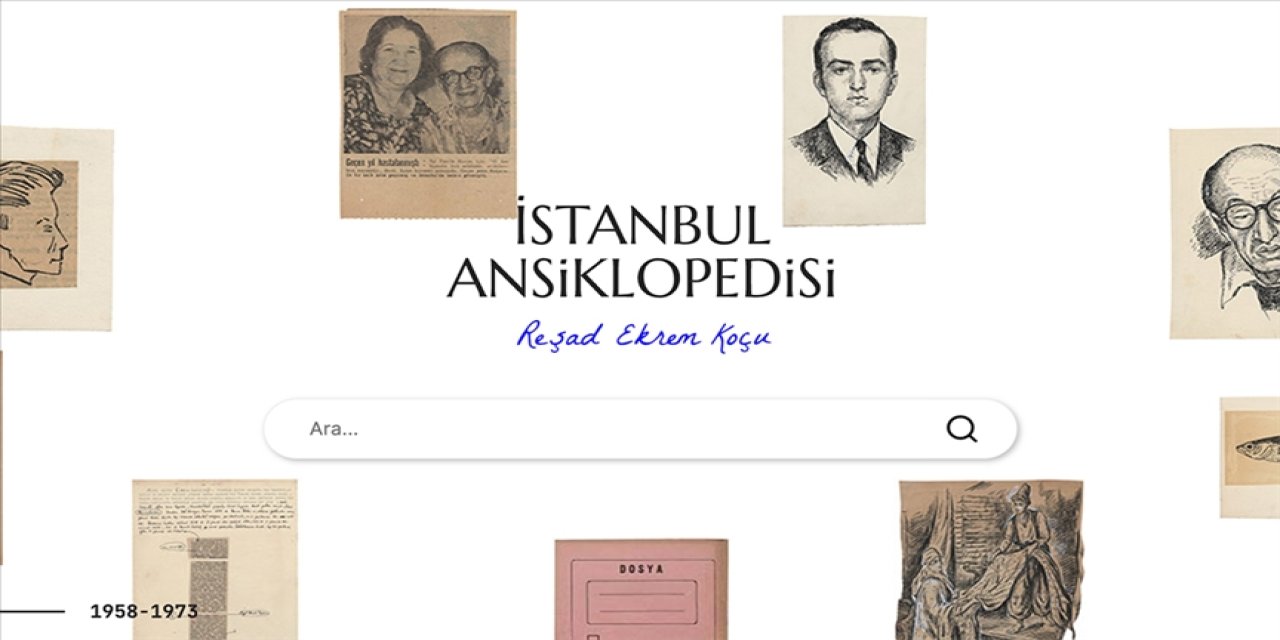 Reşad Ekrem Koçu'nun "İstanbul Ansiklopedisi" artık çevrim içi