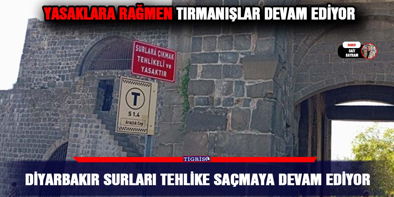 Diyarbakır Surları tehlike saçmaya devam ediyor