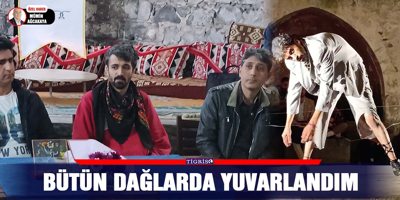 BÜTÜN DAĞLARDA YUVARLANDIM