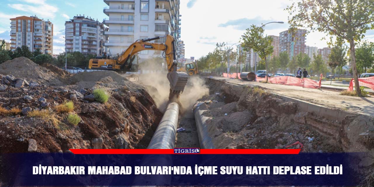 Diyarbakır Mahabad Bulvarı'nda içme suyu hattı deplase edildi