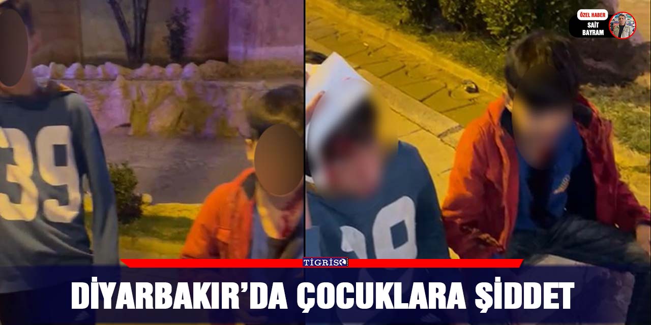 VİDEO - Diyarbakır’da çocuklara şiddet