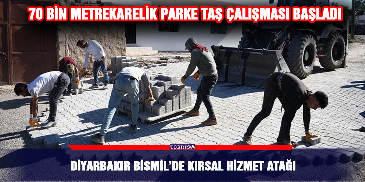 Diyarbakır Bismil’de Kırsal hizmet atağı