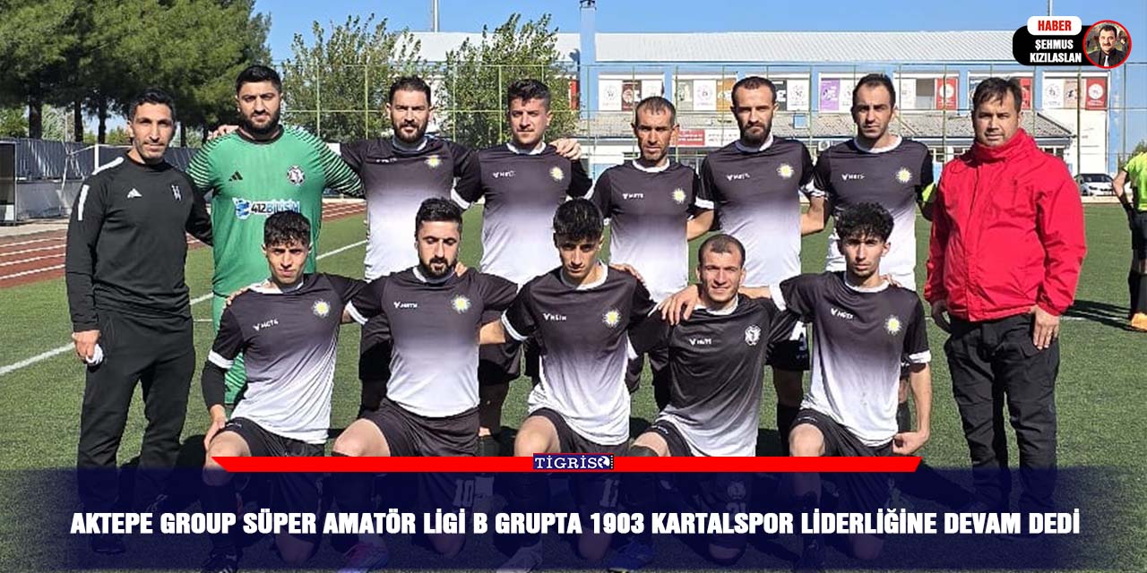 Aktepe Group Süper Amatör Ligi B Grupta 1903 Kartalspor liderliğine devam dedi