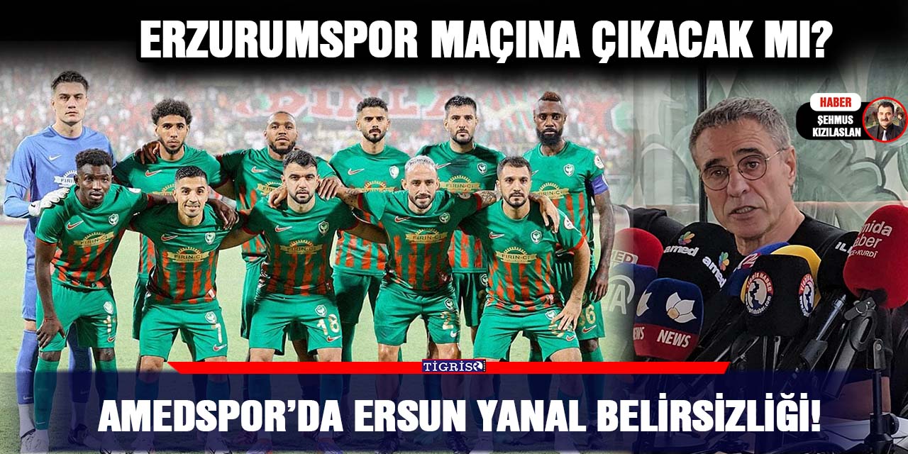 Amedspor’da Ersun Yanal belirsizliği!