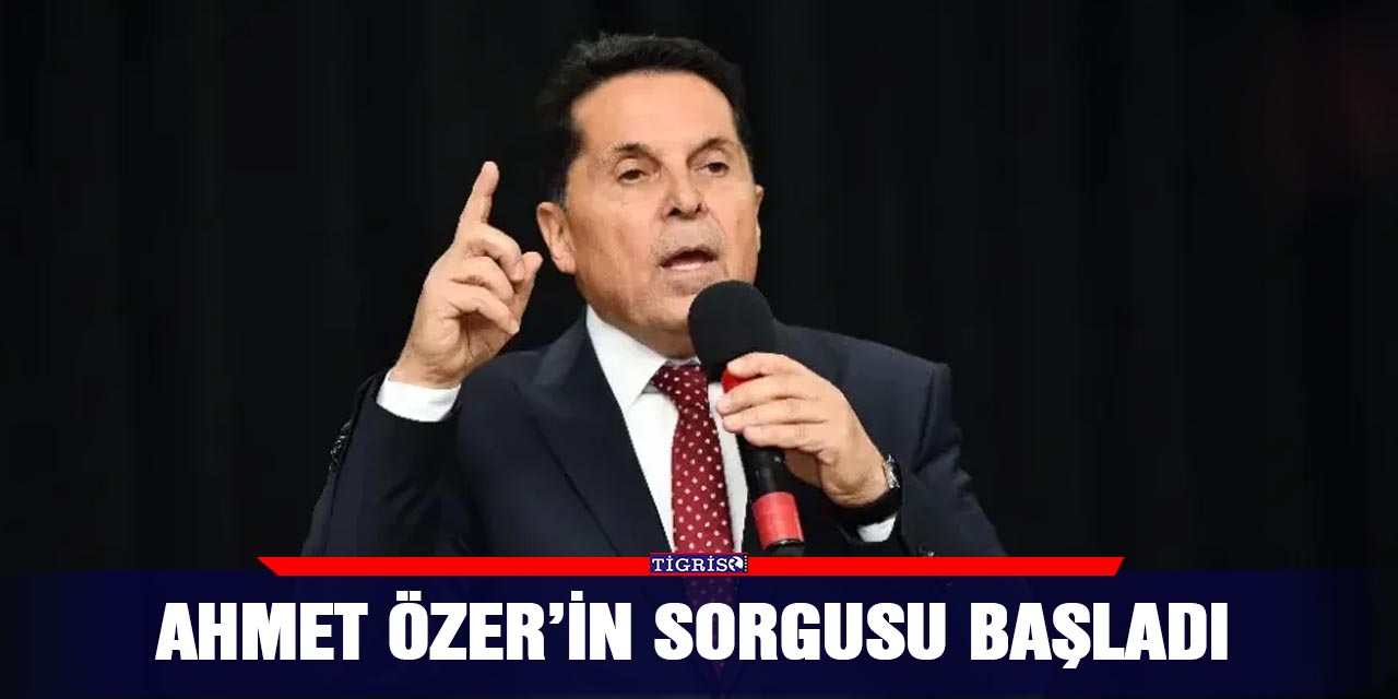 Ahmet Özer’in sorgusu başladı