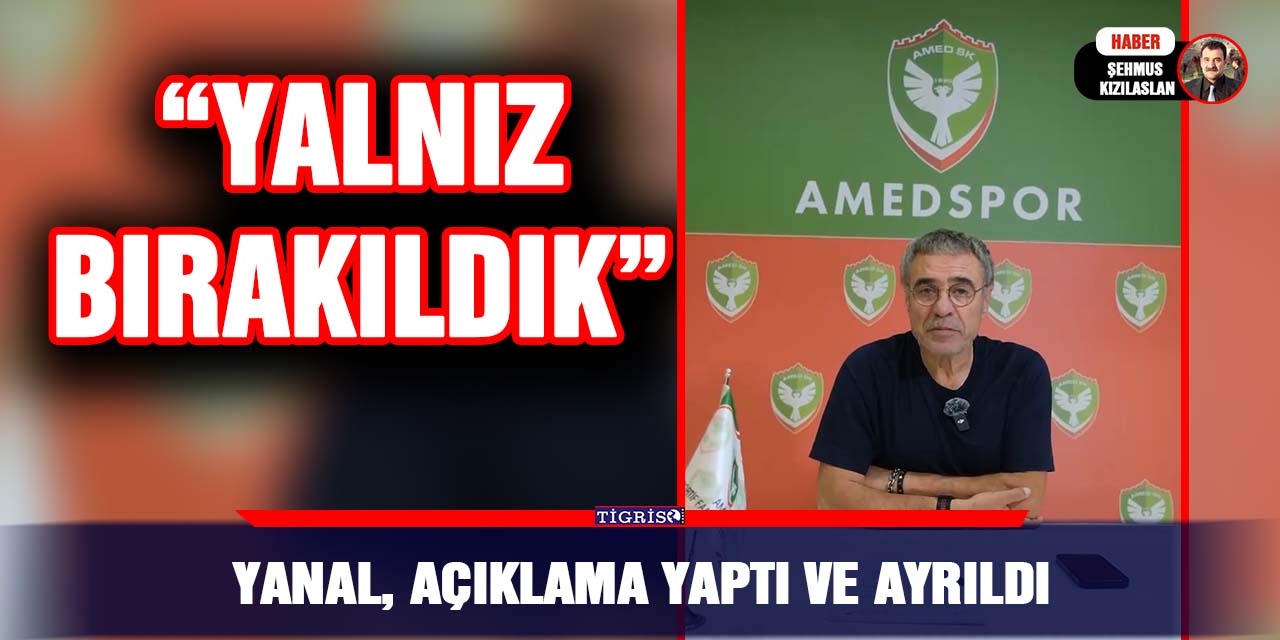 VİDEO - Yanal, açıklama yaptı ve ayrıldı