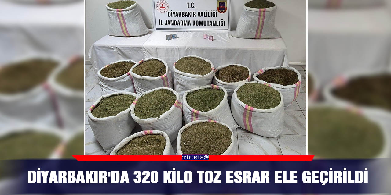 Diyarbakır'da 320 kilo toz esrar ele geçirildi