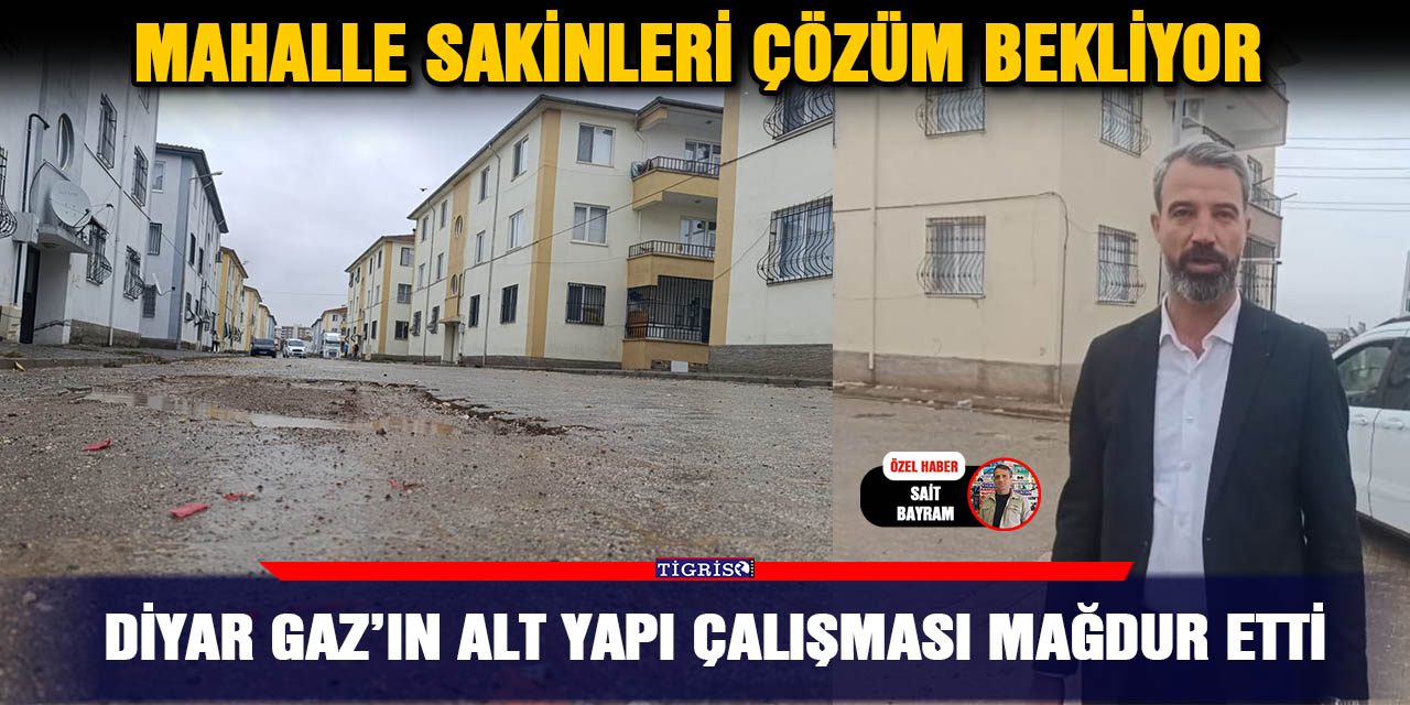 VİDEO - Diyar Gaz’ın alt yapı çalışması mağdur etti