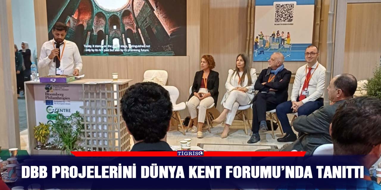 DBB projelerini Dünya Kent Forumu’nda tanıttı