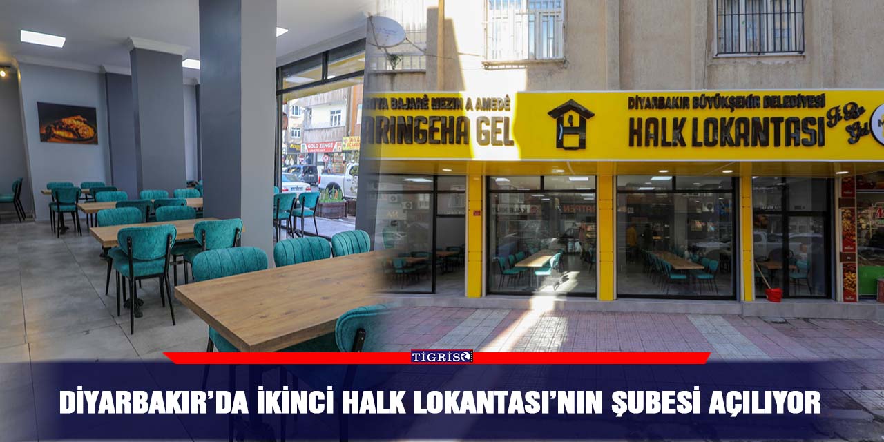 Diyarbakır’da ikinci Halk Lokantası’nın şubesi açılıyor