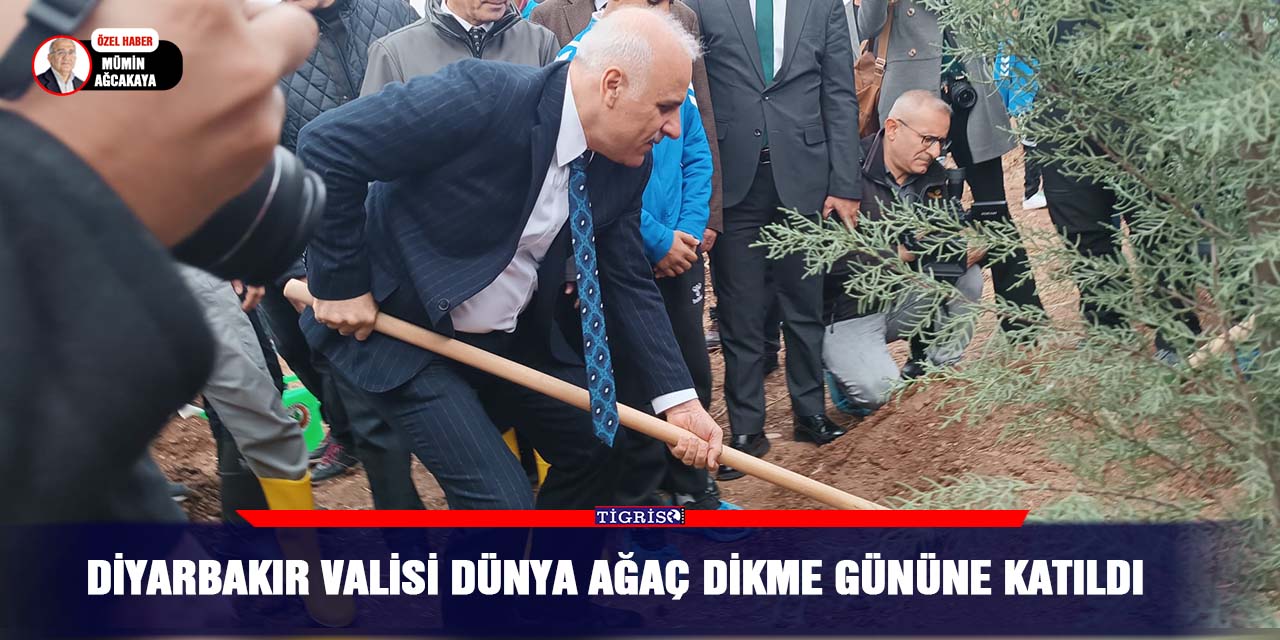 Diyarbakır Valisi Dünya Ağaç Dikme Gününe Katıldı